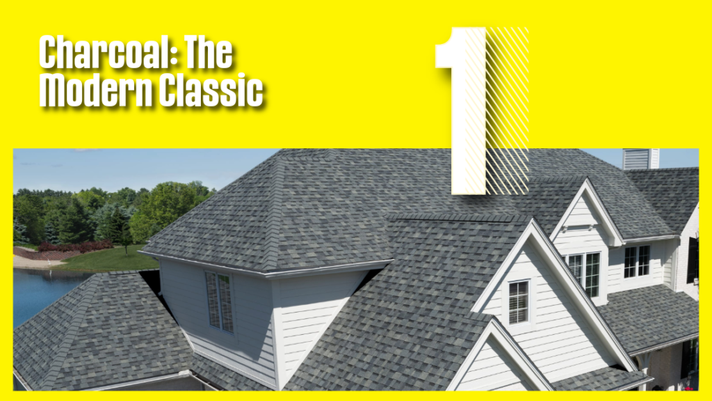 Top 3 Shingle Colors for the RGV: Style Meets Survival Graphic overlay for the number one top shingle color in the RGV: Charcoal. Large text reads 'Charcoal: The Modern Classic' above a realistic photo of a large home with a Charcoal black architectural shingle roof.